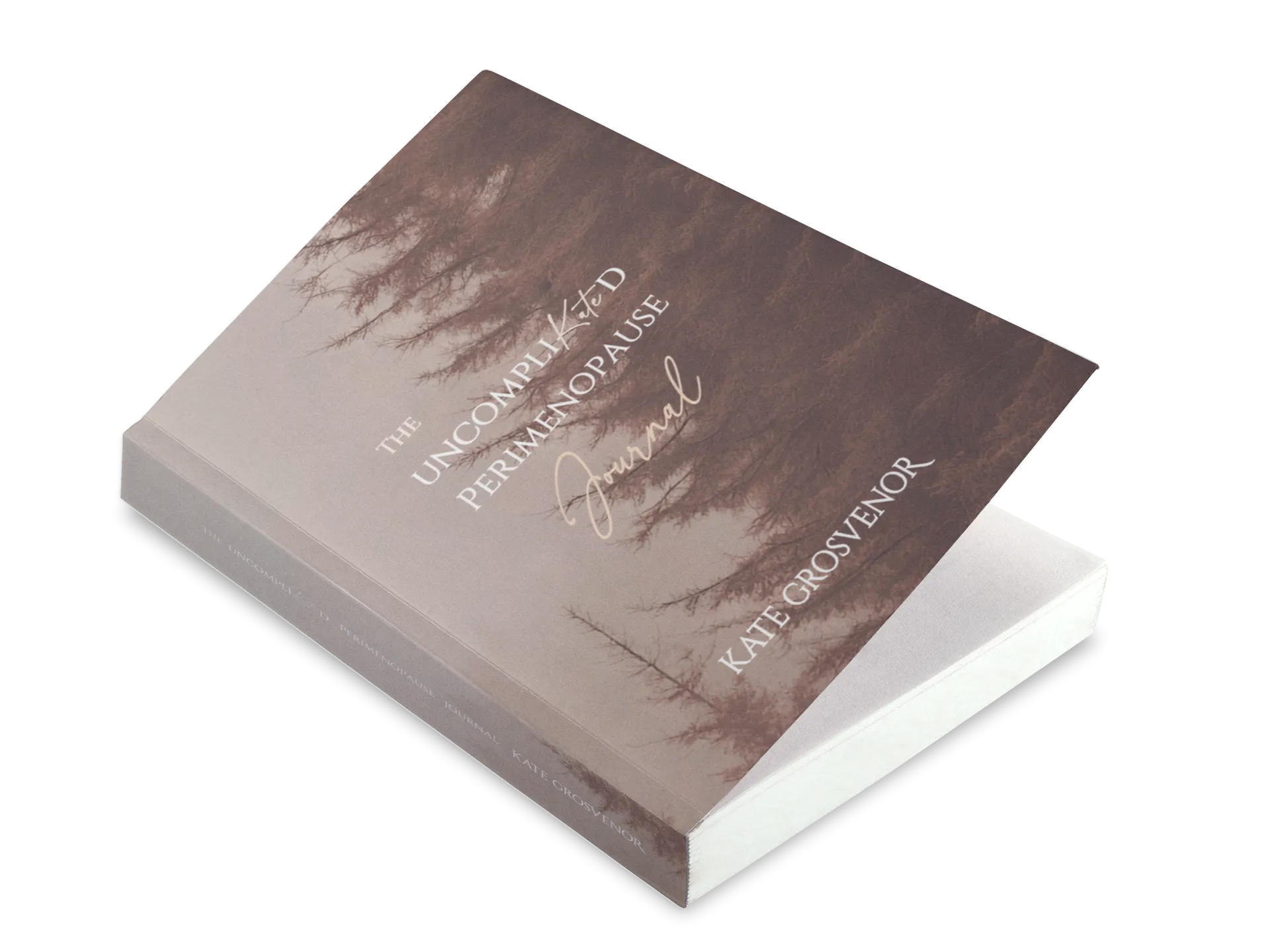 The UncompliKated Guide to Perimenopause Journal